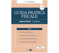 Guida pratica fiscale. Imposte dirette. 2° semestre 2024. Vol. 2 - Studio ...