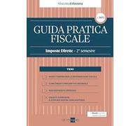 Guida pratica fiscale. Imposte dirette 2024. Vol. 6: 2° semestre