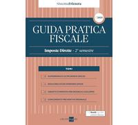 Guida Pratica Fiscale - Imposte Dirette Secondo semestre 2025 - Sistema Frizzera