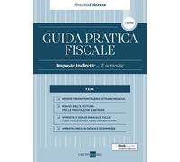 Guida pratica fiscale. Imposte indirette. 1° semestre 2025. Vol. 1