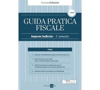 Guida Pratica Fiscale Imposte Indirette - 1° semestre 2025