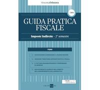 Guida Pratica Fiscale Imposte Indirette - 2 semestre 2024 - Studio Associa...