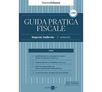 Guida pratica fiscale. Imposte indirette 2021. Vol. 6: 2° semestre