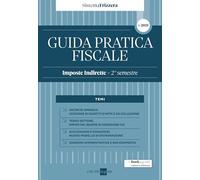 Guida Pratica Fiscale - Imposte Indirette Secondo semestre 2025 - Sistema Frizzera