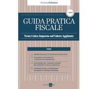 GUIDA PRATICA FISCALE TESTO UNICO IMPOSTA SUL VALORE AGGIUNTO 2025