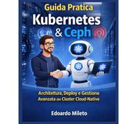 Guida Pratica Kubernetes & Ceph