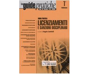 Guida pratica licenziamenti e sanzioni disciplinari