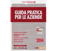 Guida pratica per le aziende. Con aggiornamento online