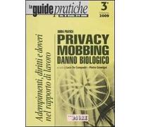 Guida pratica privacy, mobbing, danno biologico