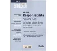 Guida pratica. Responsabilità della PA e del pubblico dipendente