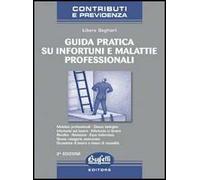Guida pratica su infortuni e malattie professionali