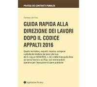 Guida rapida alla direzione dei lavori dopo il codice appalti 2016
