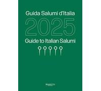 Guida salumi d'Italia 2025. Ediz. italiana e inglese