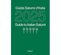 GUIDA SALUMI D'ITALIA 2025. EDIZ. ITALIANA E INGLESE - SORRENTINO SABATINO -