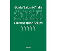 Guida salumi d'Italia 2025. Ediz. italiana e inglese