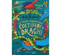Guida segreta per coltivare i draghi