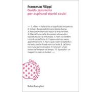 Guida semiseria per aspiranti storici social