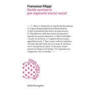 Guida semiseria per aspiranti storici social