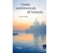 Guida sentimentale di Venezia [Paperback] [Jan 30, 2025] Valeri, Diego