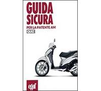 Guida sicura per la patente AM. Quiz