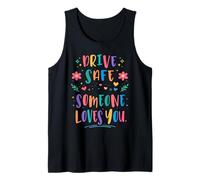 Guida sicura Qualcuno Ti AMA premuroso promemoria Sicurezza Stradale Canotta