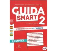 GUIDA SMART - Matematica Classe 2ª Guida Schedario Quaderno Operativo