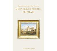 Guida storico-artistica di Ferrara