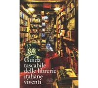 Guida tascabile delle librerie italiane viventi [Paperback] [Nov 05, 2019] AA VV