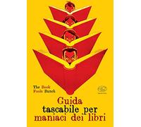 Guida tascabile per maniaci dei libri