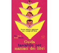 Guida tascabile per maniaci dei libri