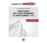Guida tecnica per il super sismabonus e il super ecobonus 110% - Barocci A...