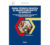 Guida teorico-pratica al nuovo contratto di appalto. Con app