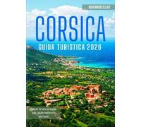 GUIDA TURISTICA CORSICA 2026