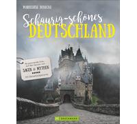 Guida turistica Dark Places - Germania spaventosa e bella. 115 luoghi...