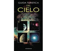 Guida turistica del cielo. Ediz. illustrata