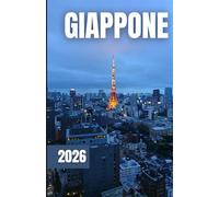 GUIDA TURISTICA DEL GIAPPONE 2026