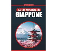 Guida turistica del Giappone 2026: Vivere siti storici, attività all'aperto, mercati locali, viaggi economici e festival stagionali nelle isole dell'Asia orientale
