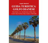 Guida turistica del Golfo Dianese
