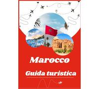 GUIDA TURISTICA DEL MAROCCO 2026