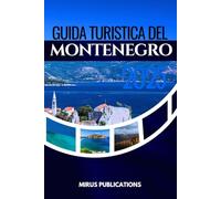 GUIDA TURISTICA DEL MONTENEGRO 2025