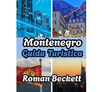 Guida turistica del Montenegro 2025: Dove alloggiare, quando andare e come esplorare come la gente del posto.