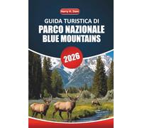 Guida turistica del Parco Nazionale delle Blue Mountains 2026: Esplora sentieri panoramici, cascate, fauna selvatica, attrazioni imperdibili e avventure all'aperto nella meta iconica dell'Australia