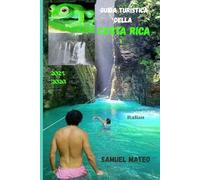 GUIDA TURISTICA DELLA COSTA RICA 2025/2026