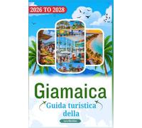 Guida turistica della Giamaica dal 2026 al 2028