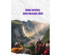 Guida turistica della Norvegia 2026