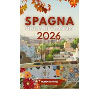 Guida turistica della Spagna 2026