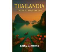 Guida turistica della Thailandia 2026