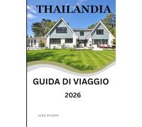 Guida turistica della Thailandia 2026: Viaggiare con il cuore: restituire qualcosa alla terra dei sorrisi
