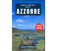 Guida turistica delle Azzorre 2025-2026: Scoperto: la guida turistica completa per esperti del paradiso insulare del Portogallo