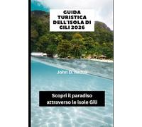 Guida turistica dell'isola di Gili 2026: Scopri il paradiso attraverso le isole Gili